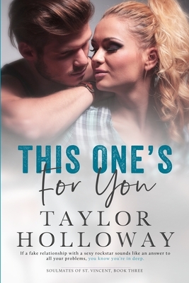 This One's For You by Taylor Holloway