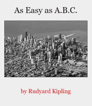 As Easy As A.B.C. by Rudyard Kipling