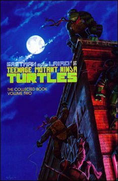 Teenage Mutant Ninja Turtles The Collected Book, Volume Two by Kevin Eastman