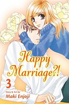 Happy Marriage ?!, tome 3 by Maki Enjōji