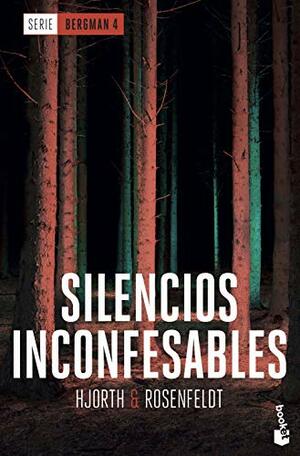 Silencios inconfesables by Hans Rosenfeldt, Michael Hjorth