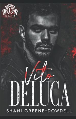 Vito DeLuca: Savage Bloodline by Shani Greene-Dowdell