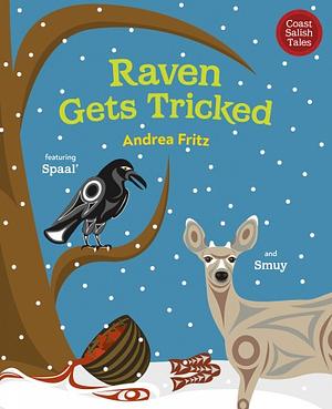 Raven Gets Tricked by Andrea Fritz