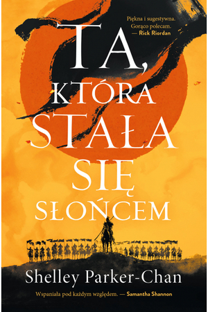 Ta, która stała się słońcem by Shelley Parker-Chan