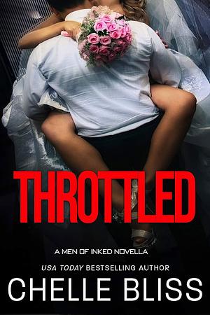 Throttled by Chelle Bliss