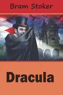 Dracula by Bram Stoker