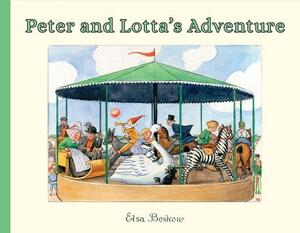 Peter and Lotta's Adventure by Elsa Beskow