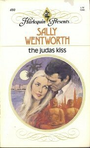 The Judas Kiss by Sally Wentworth