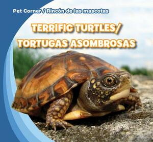 Terrific Turtles/Tortugas Asombrosas by Rose Carraway