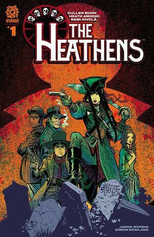 The Heathens #1 by Heath Amodio, Cullen Bunn