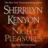 Night Pleasures by Sherrilyn Kenyon