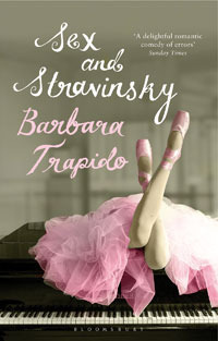 Sex and Stravinsky by Barbara Trapido