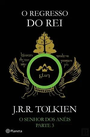 O Regresso do Rei by J.R.R. Tolkien