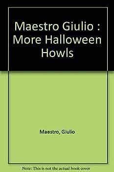 More Halloween Howls: Riddles that Come Back to Haunt You by Giulio Maestro