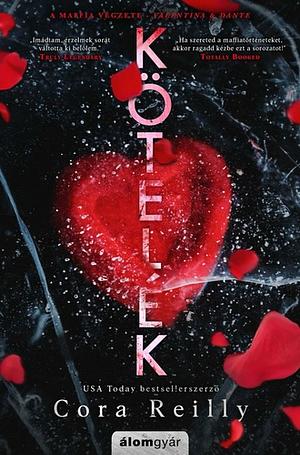 Kötelék by Cora Reilly