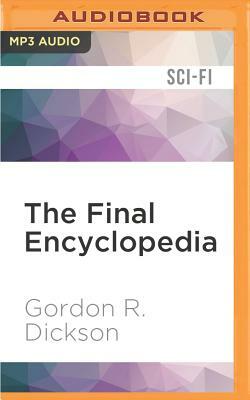 The Final Encyclopedia by Gordon R. Dickson