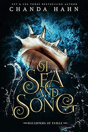 Of Sea and Song by Chanda Hahn