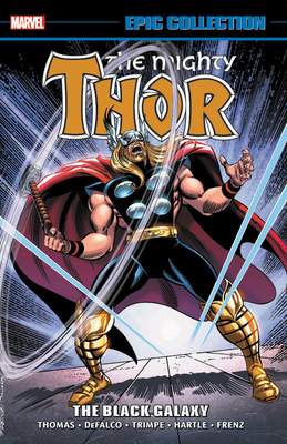 Thor Epic Collection, Vol. 18: The Black Galaxy by Roy Thomas