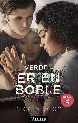 Verden er en Boble by Nicola Yoon