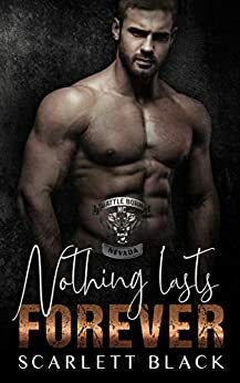Nothing Lasts Forever by Scarlett Black