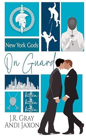 On Guard by J.R. Gray, Andi Jaxon