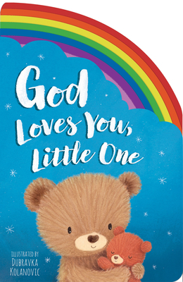 God Loves You, Little One by Samantha Sweeney