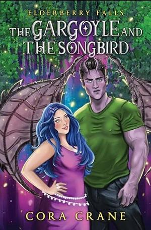 The Gargoyle and the Songbird: A Cozy Monster Romance by Cora Crane