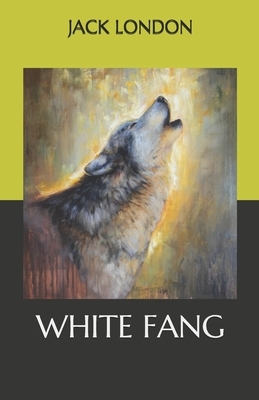 White Fang by Jack London