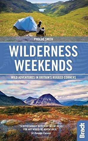 Wilderness Weekends by Phoebe Smith