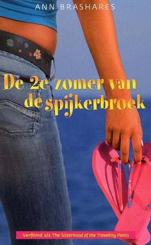 De 2e zomer van de spijkerbroek by Ann Brashares