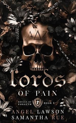 Lords of Pain by Angel Lawson, Samantha Rue