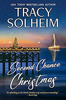 Second Chance Christmas (Chances Inlet #3) by Tracy Solheim