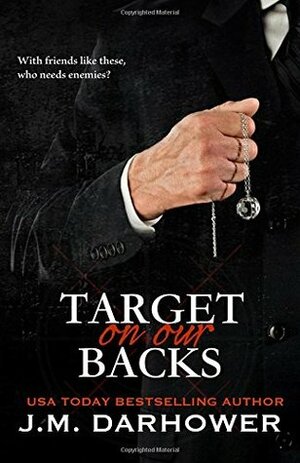 Target on Our Backs by J.M. Darhower