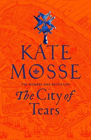 The City of Tears by Kate Mosse