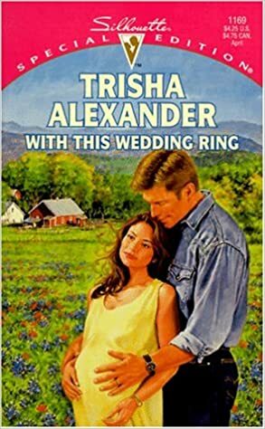 With This Wedding Ring by Trisha Alexander