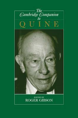 The Cambridge Companion to Quine by 