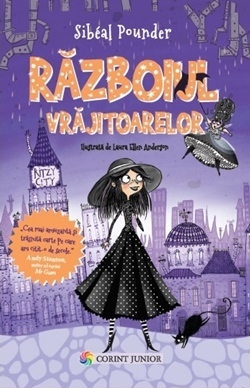 Războiul vrăjitoarelor by Sibéal Pounder, Laura Ellen Anderson, Lili Danilescu