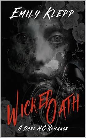 Wicked Oath by Emily Klepp