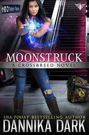 Moonstruck by Dannika Dark