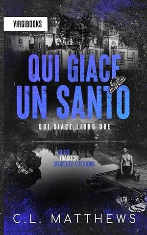 Qui giace un santo by V.C. Studios, C.L. Matthews