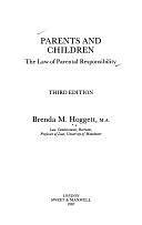 Parents and Children: The Law of Parental Responsibility by Brenda Hale, Brenda M. Hoggett