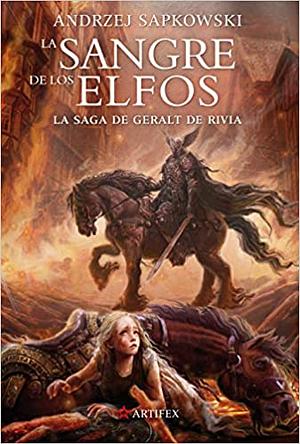 La sangre de los elfos by Andrzej Sapkowski