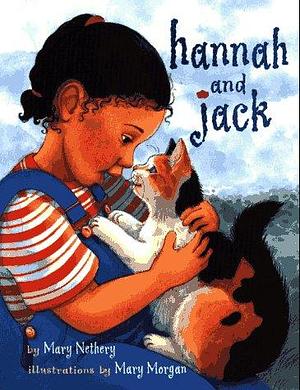 Hannah and Jack by Mary Nethery