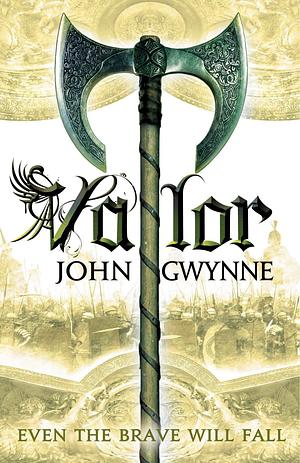 Valor by John Gwynne