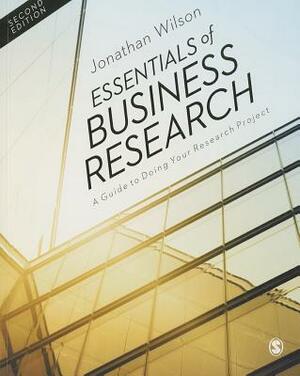 Essentials of Business Research: A Guide to Doing Your Research Project by 