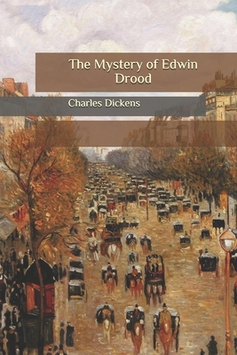 The Mystery of Edwin Drood by Charles Dickens