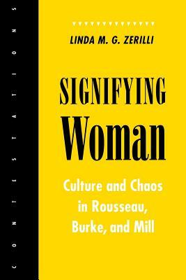 Signifying Woman by Linda Zerilli