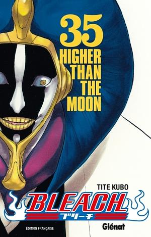 Bleach, Tome 35: Higher than the Moon by Tite Kubo
