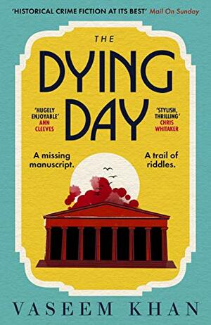 The Dying Day by Vaseem Khan