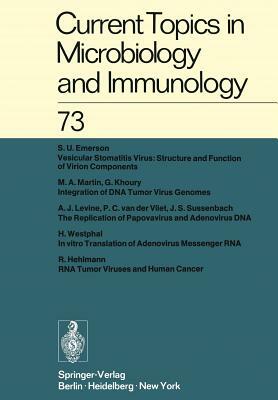 Current Topics in Microbiology and Immunology / Ergebnisse Der Mikrobiologie Und Immunitätsforschung: Volume 73 by P. H. Hofschneider, W. Arber, W. Henle